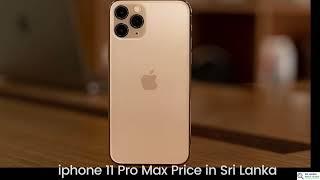 iphone 11 Pro Max Price in Sri Lanka