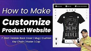 How to Make T-shirt Printing Website with WordPress | Customize Phone Back Cover, Mug, Cushion, Cap