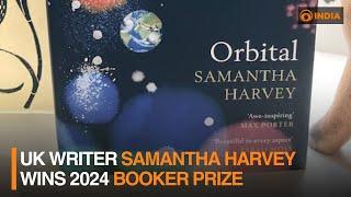 UK writer Samantha Harvey wins 2024 Booker Prize | DD India