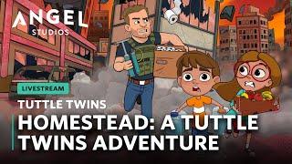 Livestream Premiere - Minisode "Homestead: A Tuttle Twins Adventure"