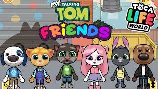 My Talking Tom Friends in Toca life world | Toca Boca |