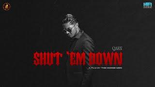 Shut ‘Em Down ( official Video ) | Qarn | Syphr | The Filming Horsemen | Latest Punjabi Song 2024 |