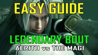 Final Fantasy 7 Rebirth - EASY WAY to defeat LEGENDARY BOUT: AERITH vs THE MAGI