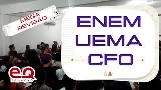 MEGA REVISÃO ENEM UEMA E CFO