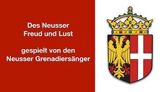 Grenadiersänger Neuss - Des Neusser Freud und Lust