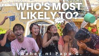 WHO'S MOST LIKELY TO?  |  Bahay ni Papa G.