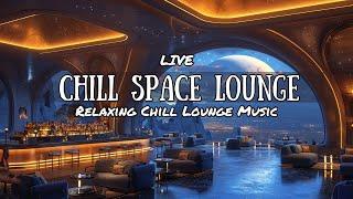  Deep House Chill Out Lounge Music 🪐Relaxing Background Music