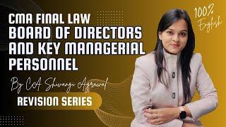 Board of Directors and KMP | CMA Final Law Marathon Revision Series | 100% English | June 2024