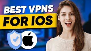 Best VPN for iOS 2025 - VPN Expert Tested