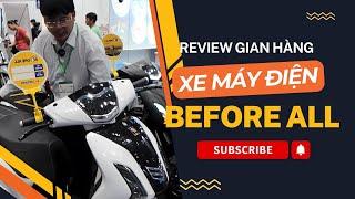 Review Gian Hàng Xe Máy Điện Before All