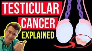 Doctor explains SYMPTOMS of TESTICULAR CANCER (plus treatment options)