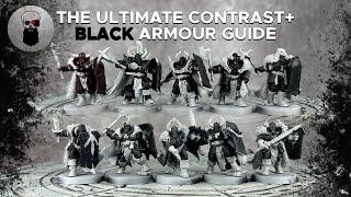 The Ultimate Contrast+ Black Armour Guide!