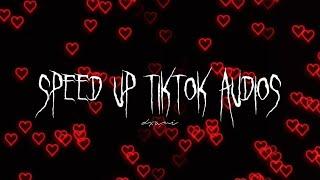 speed up tiktok audios for people who are in love ︎ ₊˚ pt. 5