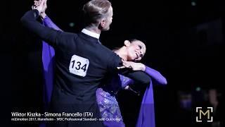 Wiktor Kiszka - Simona Francello | Mannheim 2017 | WDC Pro STD - solo Quickstep