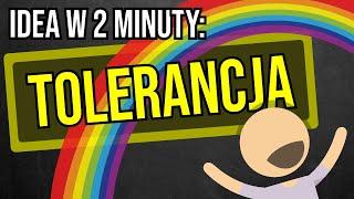 Tolerancja | Idea w 2 minuty