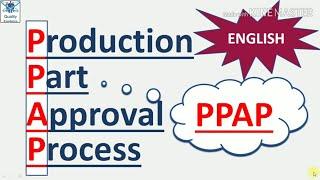 Production Part Approval Process I PPAP I PPAP Documents | PPAP Quality | Quality Excellence Hub