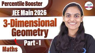 3 Dimensional Geometry Part 1 | Class 12 Math | JEE Main 2026 | LIVE | @InfinityLearn-JEE