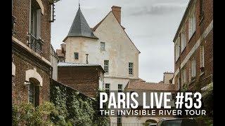 Paris Live #53 - The Invisible River Tour