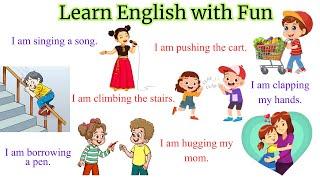 Learn English with Fun and Easy Phrases |Daily Action Sentences for Kids | English Speaking Practice