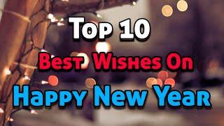 Top 10 Best Wishes on Happy New Year 2024 || New year wishes || New Year Greetings || wishes || 