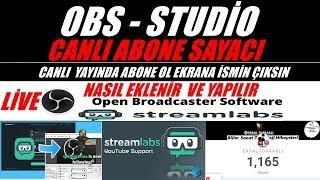 Obs studio ile Canlı Abone sayacı ve canlı yayın yapma ayarları 2019