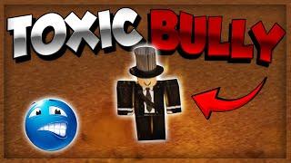 DESTROYING THIS TOXIC BULLY PLAYER in Ultimate Battlegrounds