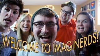 Welcome to Imaginerds!