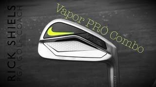 Nike Vapor PRO COMBO Irons Review