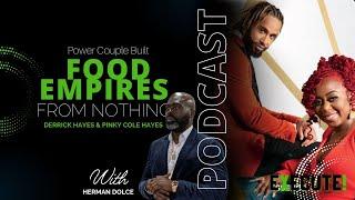 Execute! S2EP14 Power Couple Built Food Empires From Nothing - Pinky Cole & Dr. Derrick Hayes