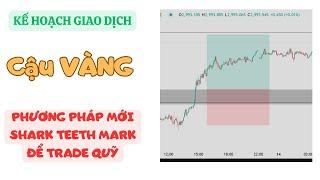 Kế hoạch thực sự của Cá mập(Shark Teeth Mark) trên VÀNG|14325|Chinh phục 200,000$ quỹ từ vốn 89$