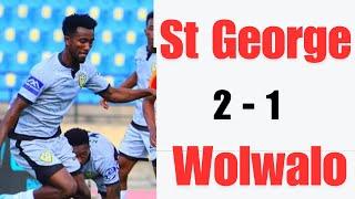 Saint George vs Wolwalo Adigrat University |ቅዱስ ጊዮርጊስ vs ወልዋሎ  ዓዲግራት ዩኒቨርሲቲ| full time