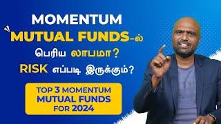 Unlocking High Returns with Momentum Mutual Funds! | Managing Risks in 2024