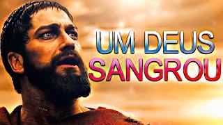 Rei Leónidas | No Fim, Um Deus Sangrou! (300) Lembrem-Se De Nós