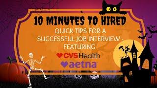 10 Minutes to Hired - Aetna