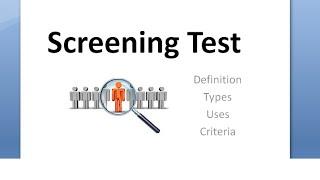 PSM 147 Screening Test Define Definition Uses Types ROC Curve Criteria Validity