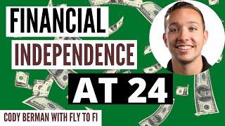 Cash Flow Financial Independence - 24 Year Old Entrepreneur with Cody Berman