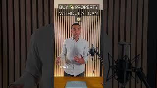 Buy a property without a loan  #shorts #realestateinvesting #ownerfinancing #realestate