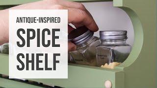 How to Make DIY Spice Shelf "Just Like Grandma's"