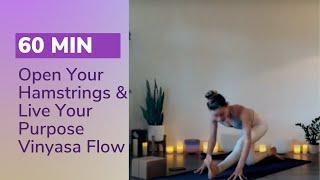 Open Hamstrings & Live Your Purpose Vinyasa Flow | Yoga for Yoga Teachers