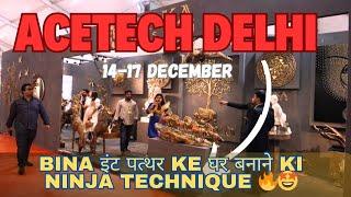 Acetech exhibition | Acetech exhibition Delhi | Exhibition for Architecture, Engineer, Builder