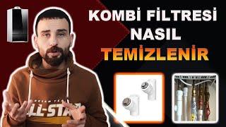 KOMBİ FİLTRE TEMİZLİĞİ NASIL YAPILIR? - KOMBİ DÖNÜŞ FİLTRESİNİ TEMİZLEMESSEK NE OLUR? 0507 123 41 59