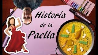 Historia de la Paella en 7 minutos / History of paella in 7 minutes