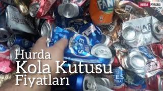 HURDA KOLA KUTUSU FİYATLARI