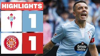 RC CELTA 1 - 1 GIRONA FC | HIGHLIGHTS LALIGA EA SPORTS