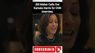 Bill Maher DESTROYS Kamala Harris Over Dishonest CNN Interview Part 05