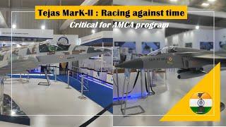 Tejas MarK-II : Racing against time | critical for AMCA program #ADA #DRDO #haloinfinite