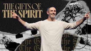 Gifts of the Spirit | An Introduction - Week 1