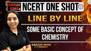 Buniyaad: NCERT ONE SHOT: Some basic concepts of chemistry CBSE || CUET || JEE || NEET || IIT