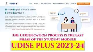 UDISE PLUS  2023-24 STUDENT MODULE CERTIFICATION । School Completion Status Udise +