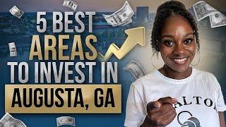 5 BEST Areas To Invest In Augusta, Georgia